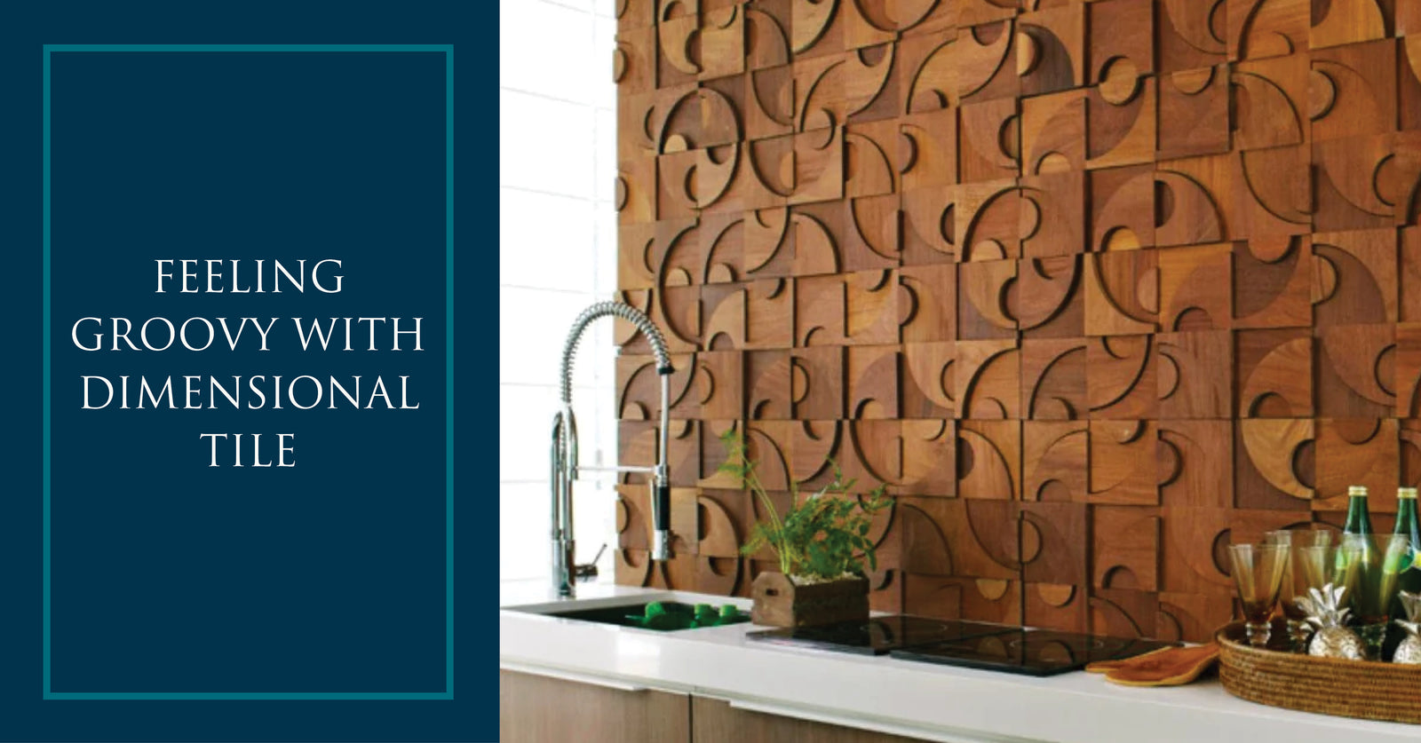 Feeling Groovy with Dimensional Tile - Architessa