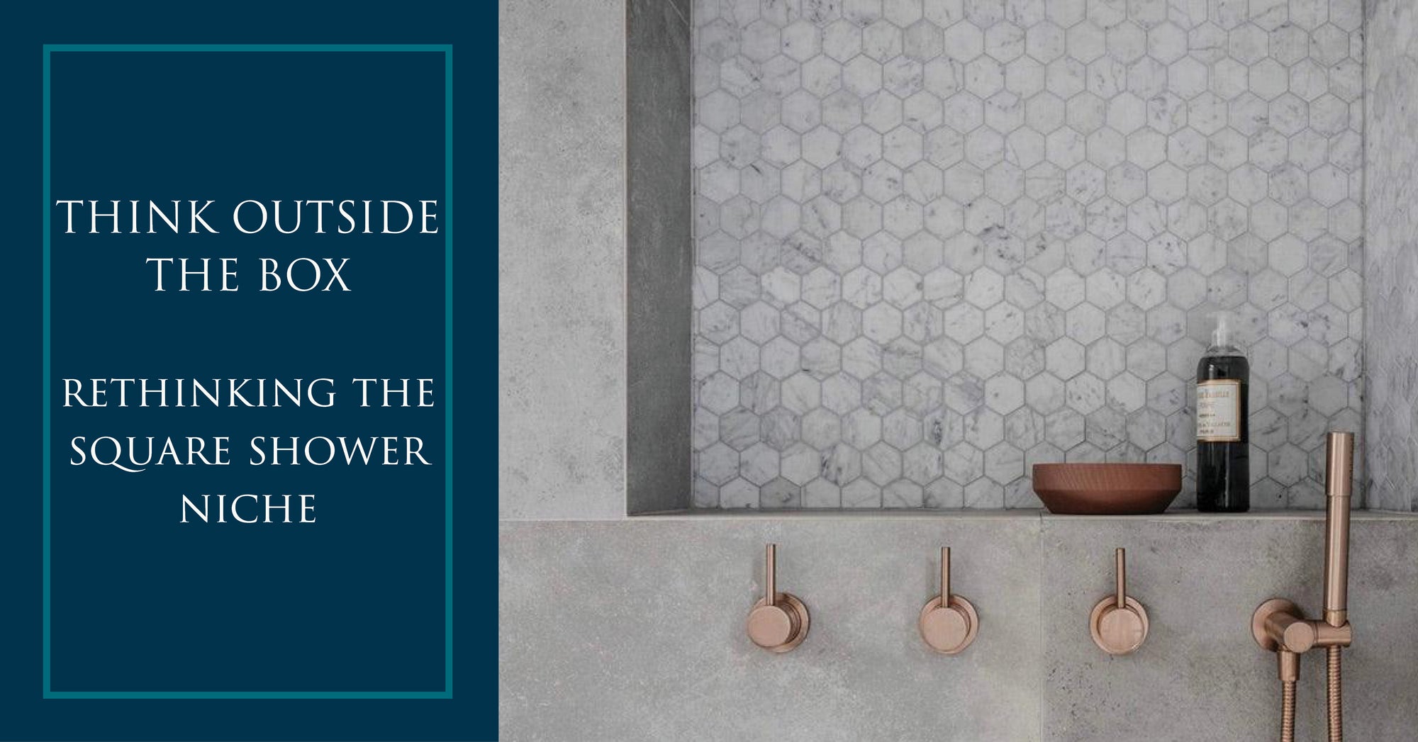 Designing A Shower Niche That's Functional + Pretty